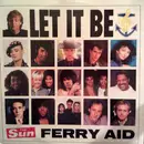 12inch Vinyl Single - Ferry Aid - Let It Be