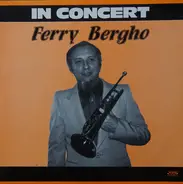 Ferry Bergho - In Concert