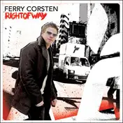 Ferry Corsten - Right of Way
