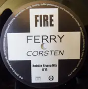 12inch Vinyl Single - Ferry Corsten - Fire (Robbie Rivera Mix)