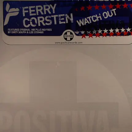 Ferry Corsten - WATCH OUT