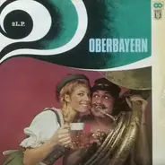 Ferry Hill Und Die Tyroler Holzhacker - Oberbayern