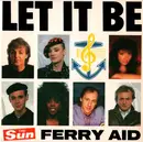 7inch Vinyl Single - Ferry Aid - Let It Be / Let It Be (The Gospel Jam Mix)