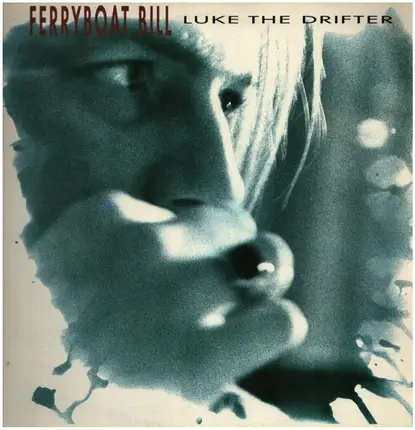 Ferryboat Bill - Luke The Drifter