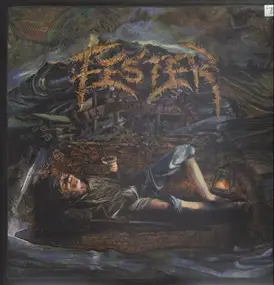 FESTER - A Celebration Of Death