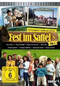 Fest im Sattel - Fest im Sattel - Staffel 1