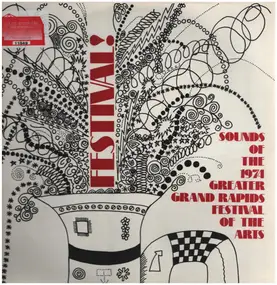 Various Artists - Festival! - Sounds Of The 1974 Greater Grand Rapids Festival Of The Arts