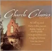 Festival Choir And Hosanna Chorus - Church Classics Volume Three