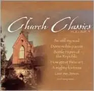 Festival Choir And Hosanna Chorus - Church Classics Volume Three