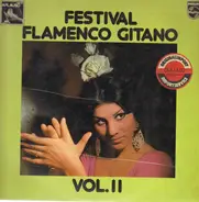 Festival Flamenco Gitano - Festival Flamenco Gitano Vol.II