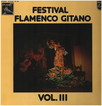 Festival Flamenco Gitano - Festival Flamenco Gitano Vol.III