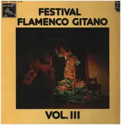 LP - Festival Flamenco Gitano - Festival Flamenco Gitano Vol.III