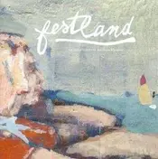 Festland - An euren Fenstern wachsen Blumen