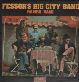 Fessor's Big City Band - Hamba Nami
