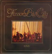 Fessor's Big City Band - Live