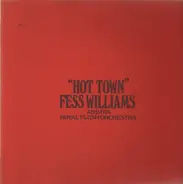 Fess Williams And His Royal Flush Orchestra a.o. - Hot Town