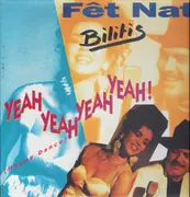 12inch Vinyl Single - Fêt Nat - Yeah Yeah Yeah Yeah !