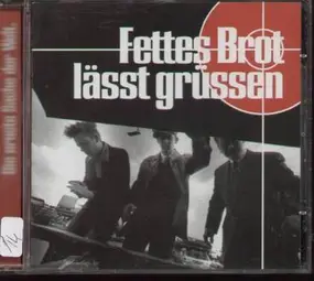 Fettes Brot - Fettes Brot Lässt Grüssen