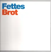 Fettes Brot - Fettes / Brot (Live)