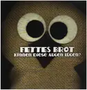12inch Vinyl Single - Fettes Brot - Können Diese Augen Lügen?