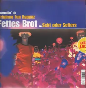 Fettes Brot - Sekt Oder Selters