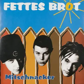 Fettes Brot - Mitschnacker