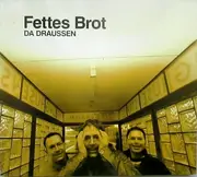 CD Single - Fettes Brot - Da Draussen