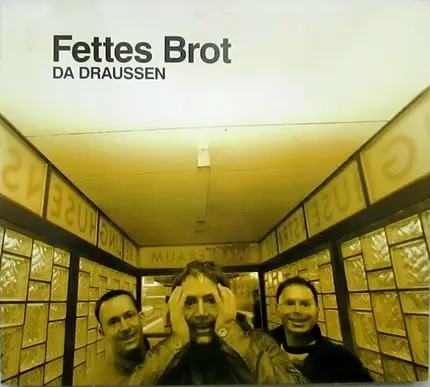 Fettes Brot - Da Draussen