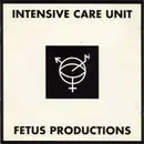 CD - Fetus Productions - Intensive Care Unit