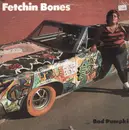 LP - Fetchin Bones - Bad Pumpkin