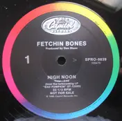 Fetchin Bones - High Noon