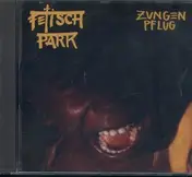 Fetisch Park - Zungen Pflug