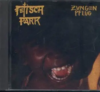 Fetisch Park - Zungen Pflug