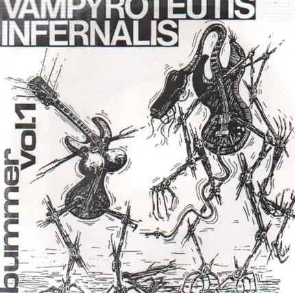 Fetish 69, Hugo Race a.o. - Vampyroteutis Infernalis Bummer Vol. 1