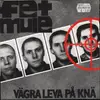 7inch Vinyl Single - Fetmule - Varga Leva PA Kna - CLASSIC SWEDISH HARDCORE PUNK