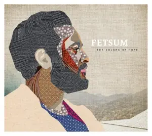 Fetsum - The Colours Of Hope