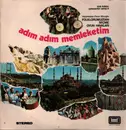 LP - Fevzi Atlıoğlu - Adım Adım Memleketim (Folklorumuzdan Seçme Oyun Havaları