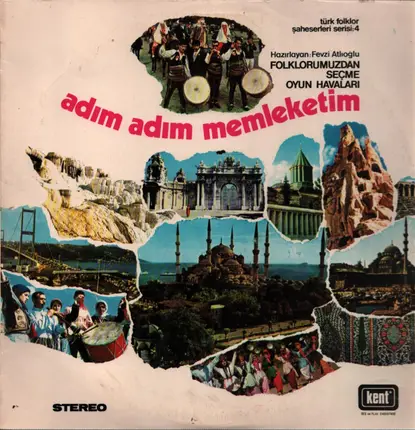 Fevzi Atlıoğlu - Adım Adım Memleketim (Folklorumuzdan Seçme Oyun Havaları