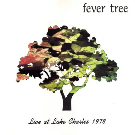 Fever Tree - Live at Lake Charles 1978