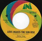 Fever Tree - Love Makes The Sun Rise