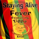 12inch Vinyl Single - Fever Featuring Tippa Irie - Staying Alive