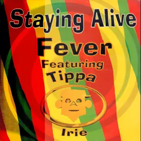 The Fever - Staying Alive