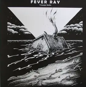 Fever Ray - Triangle Walks/ Rex The Dog Rmx