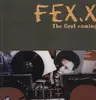 LP - Fex.x - The First Coming