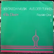 Feyzullah Çınar - Hu Dost - Bektaschi Musik Aus Der Türkei