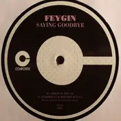 Feygin - Saying Goodbye/ Only Hope