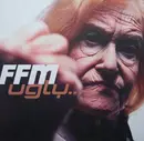 12inch Vinyl Single - Ffm - Ugly....