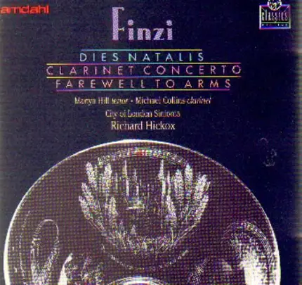 Finzi - Dies Natalis, Clarinet Concerto, Farewell to Arms