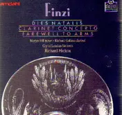 Finzi - Dies Natalis, Clarinet Concerto, Farewell to Arms