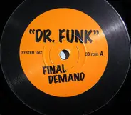 Final Demand - Dr Funk